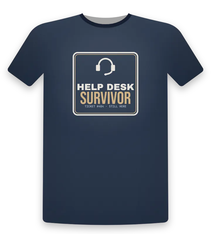 Help Desk Survivor tee